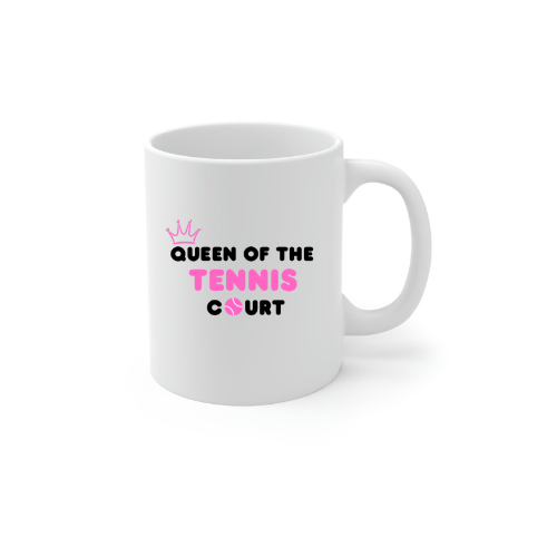 Queen of the Tennis Cup – 11 oz Mug